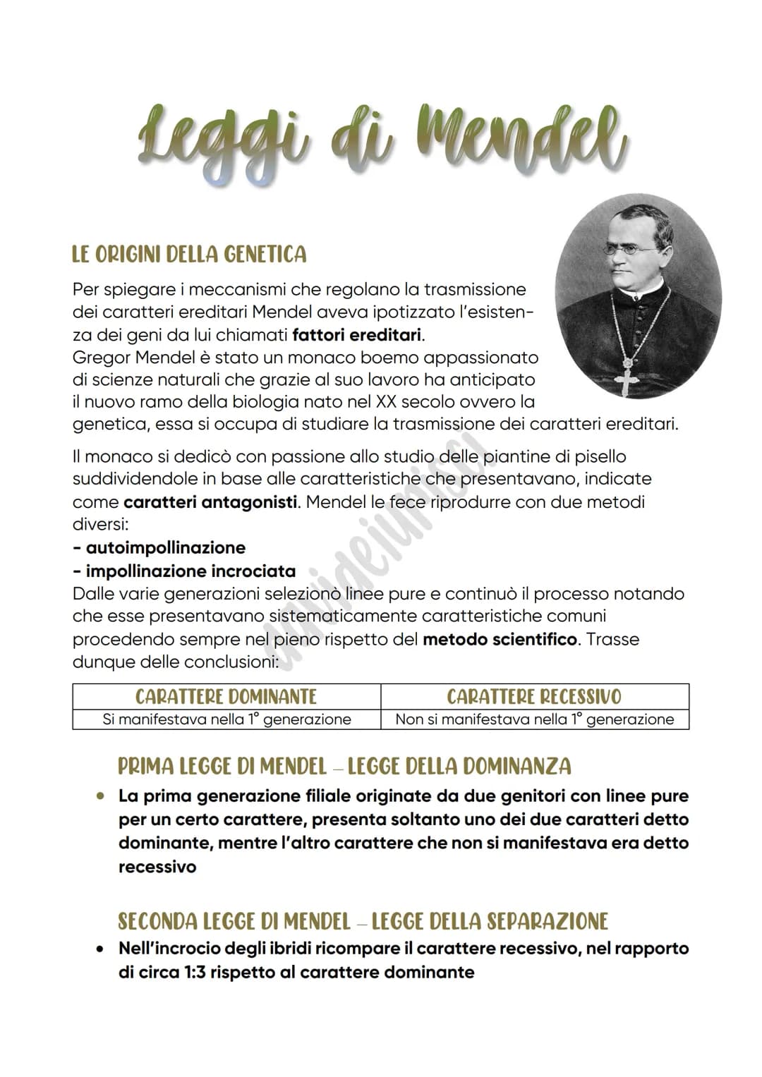 Leggi di Mendel
LE ORIGINI DELLA GENETICA
Per spiegare i meccanismi che regolano la trasmissione
dei caratteri ereditari Mendel aveva ipotiz