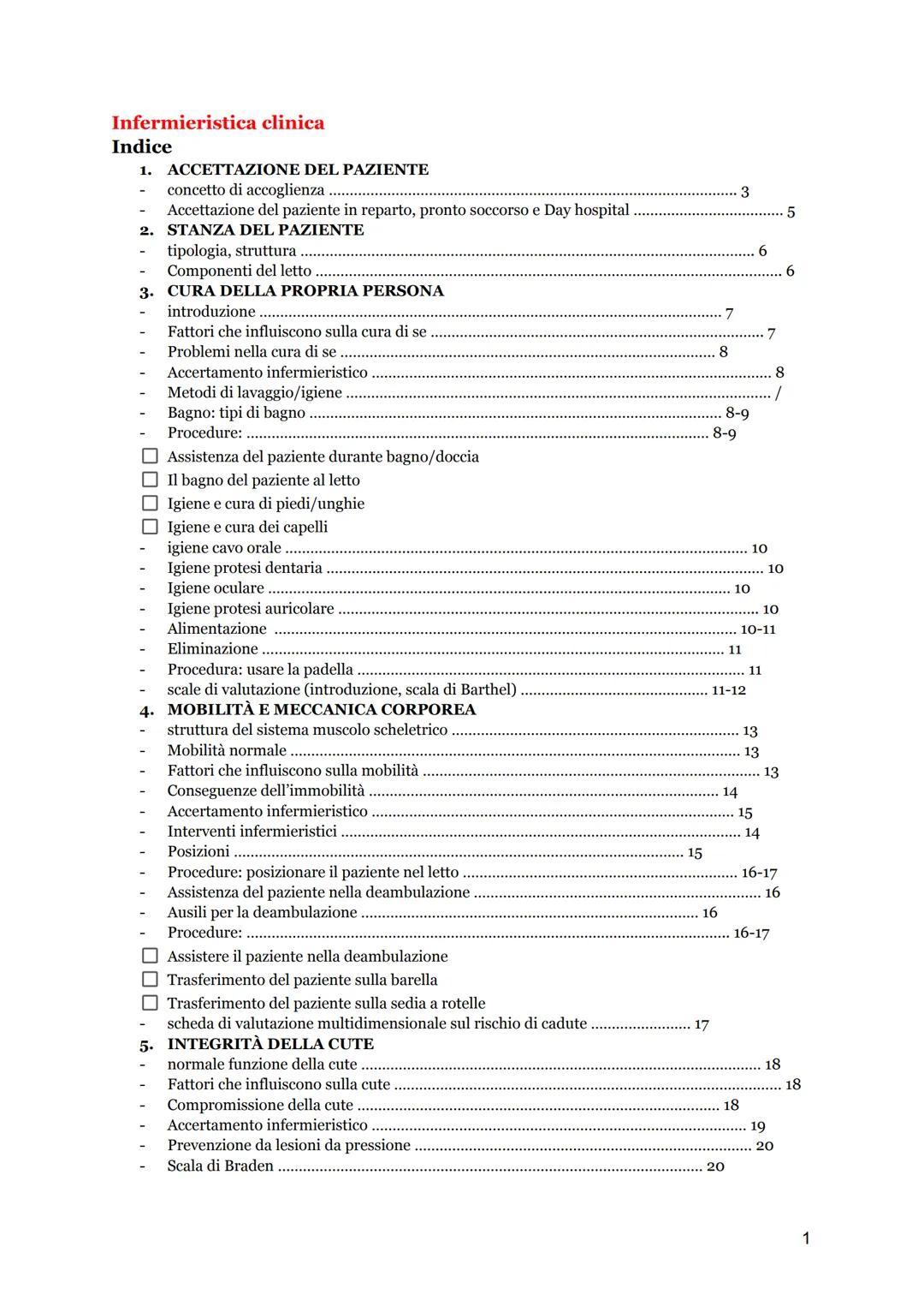 Infermieristica clinica
Indice
1. ACCETTAZIONE DEL PAZIENTE
concetto di accoglienza
Accettazione del paziente in reparto, pronto soccorso e 