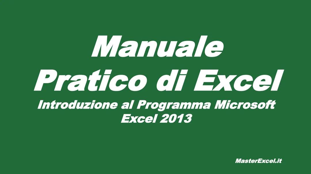 Guida Completa su Excel: Impara Passo Dopo Passo