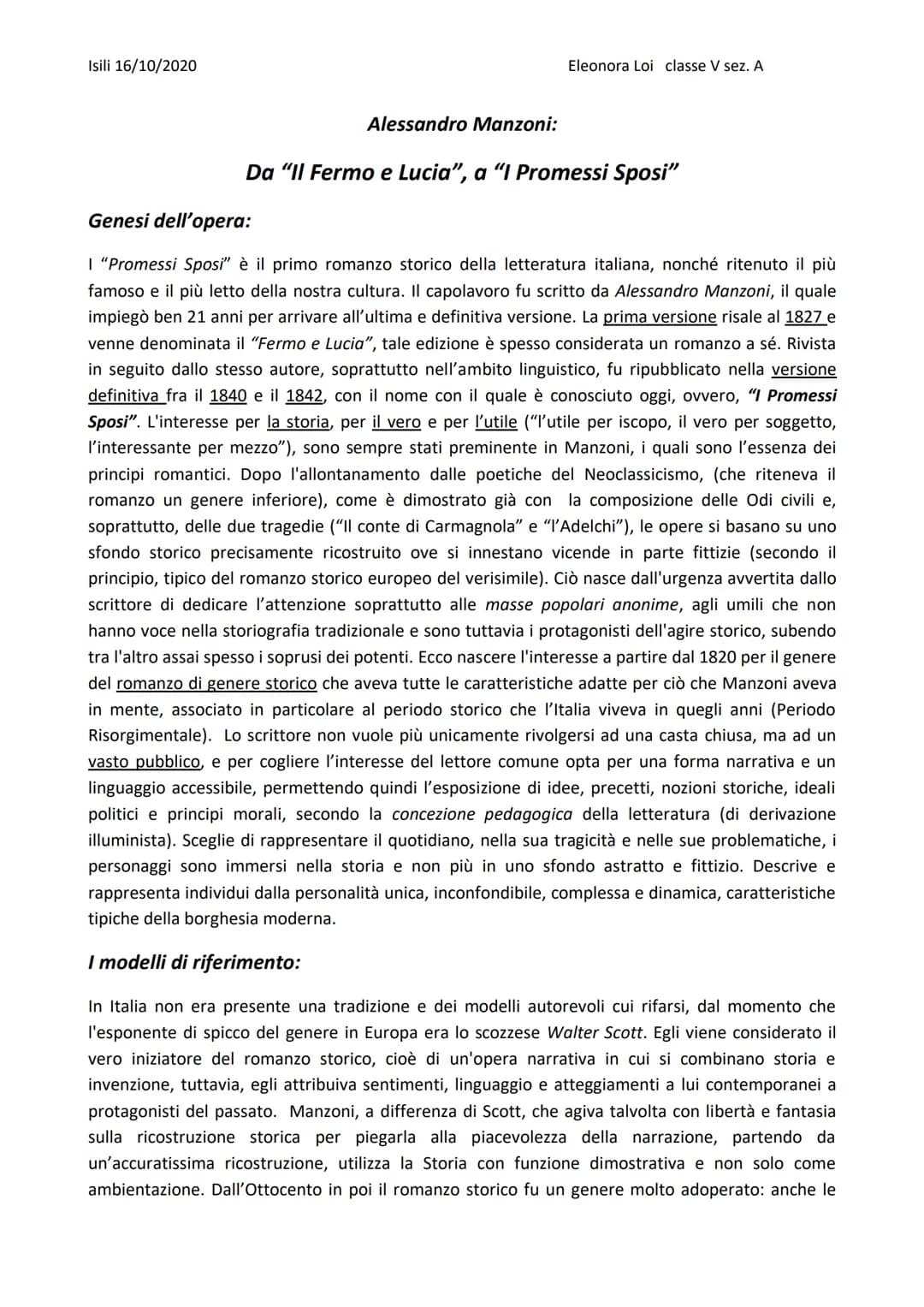 Isili 16/10/2020
Alessandro Manzoni:
Eleonora Loi classe V sez. A
Da "Il Fermo e Lucia", a "I Promessi Sposi"
Genesi dell'opera:
| "Promessi