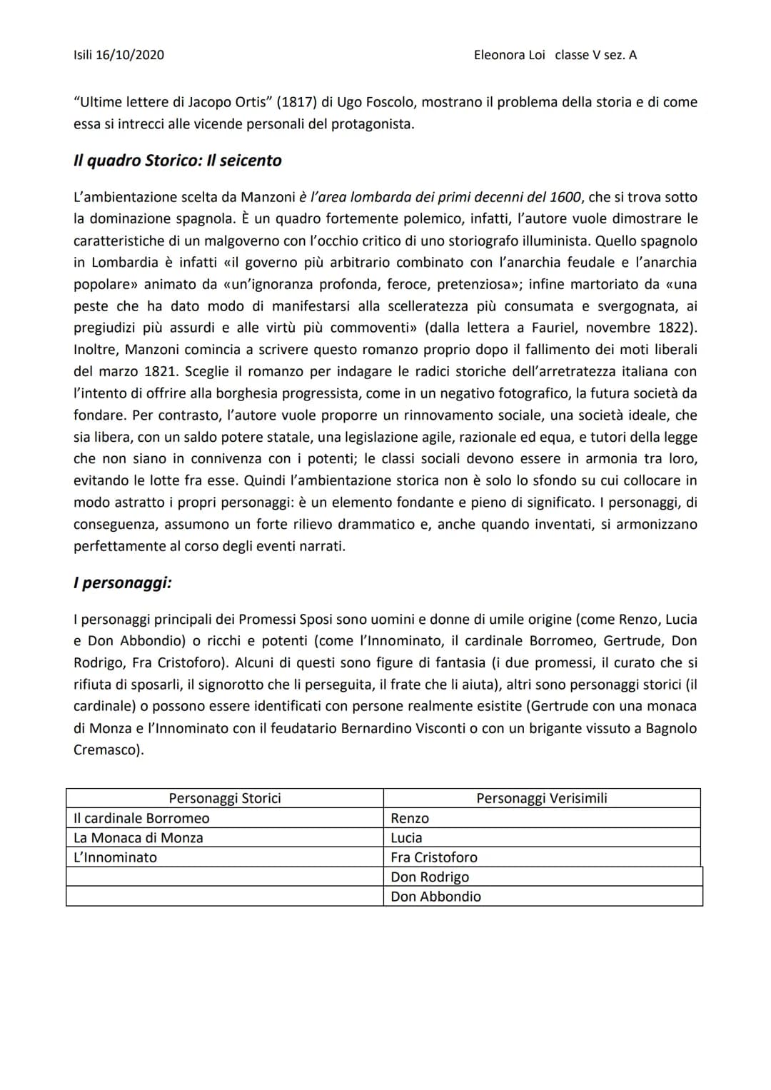 Isili 16/10/2020
Alessandro Manzoni:
Eleonora Loi classe V sez. A
Da "Il Fermo e Lucia", a "I Promessi Sposi"
Genesi dell'opera:
| "Promessi