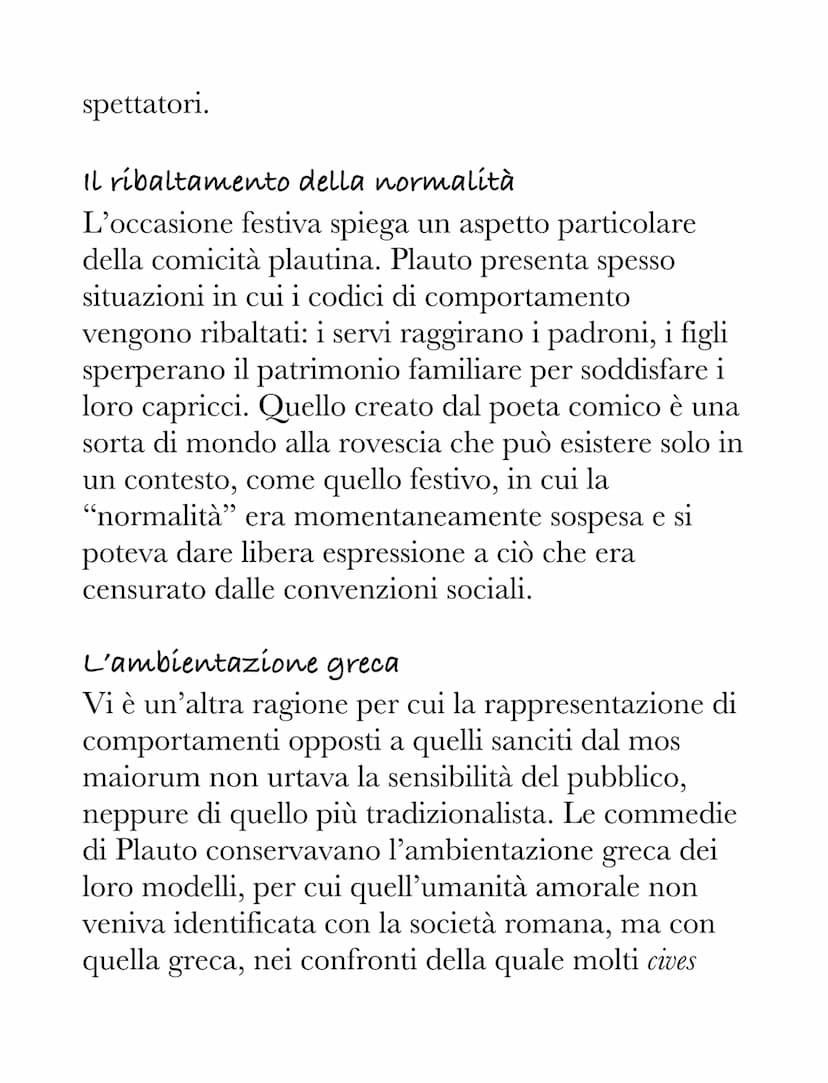 Plauto
La vita e i nomi del poeta
Plauto nacque qualche anno prima del 250 a.C. a
Sarsina (oggi in Romagna) e morì nel 184 a.C.
(periodo del