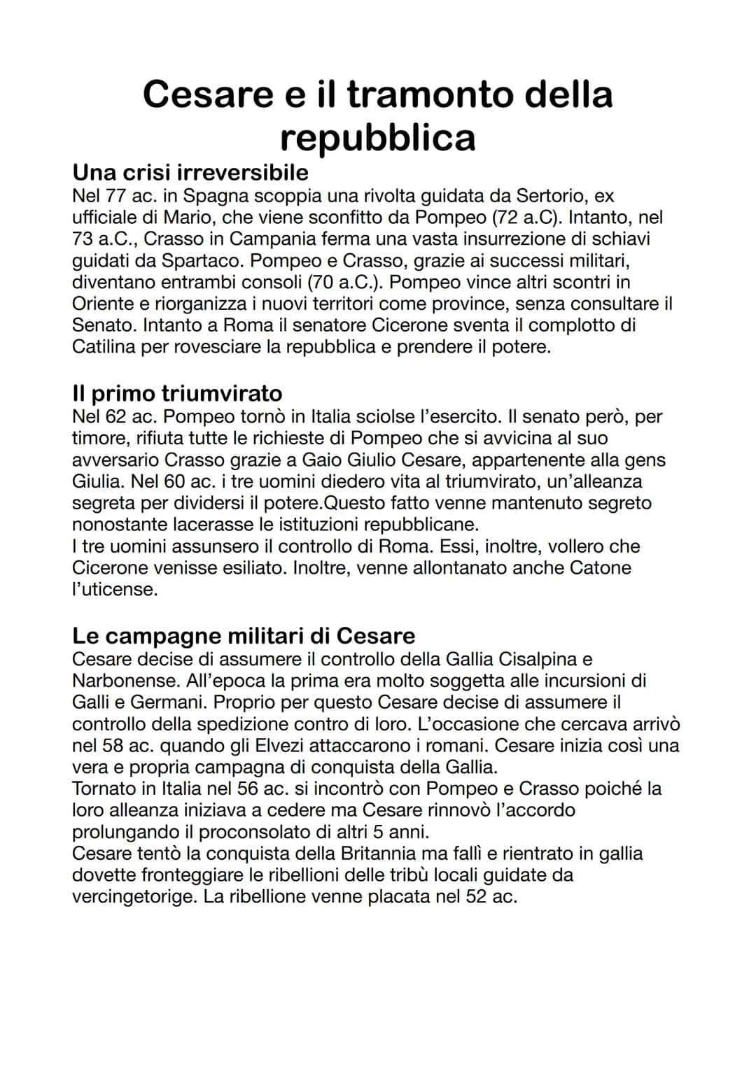 Cesare e il tramonto della
repubblica
Una crisi irreversibile
Nel 77 ac. in Spagna scoppia una rivolta guidata da Sertorio, ex
ufficiale di 