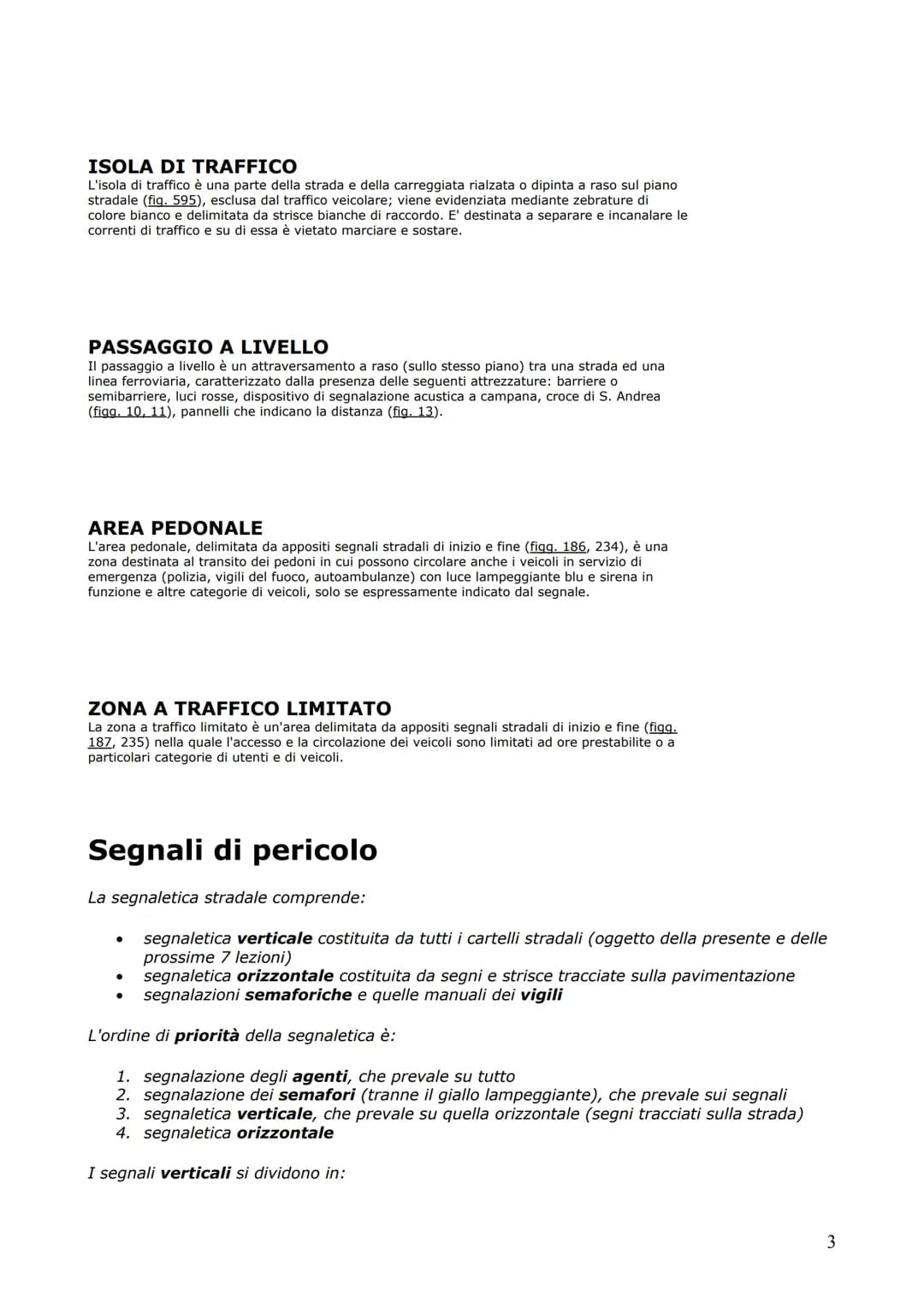 
<p>Il manuale di teoria per le patenti A &amp; B offre una raccolta esauriente di definizioni stradali e di traffico, fondamentali per comp