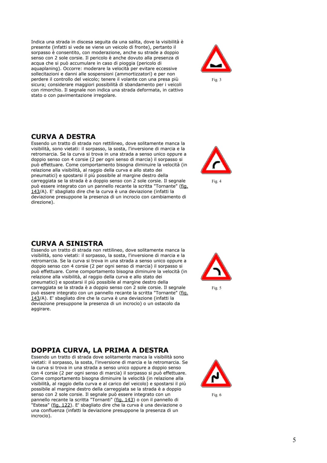 
<p>Il manuale di teoria per le patenti A &amp; B offre una raccolta esauriente di definizioni stradali e di traffico, fondamentali per comp