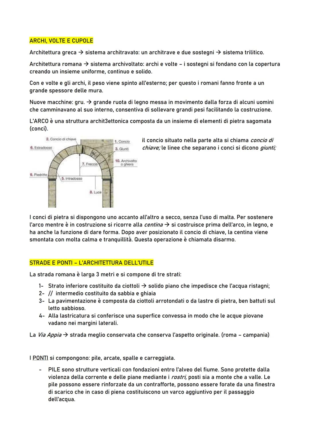 ARCHI, VOLTE E CUPOLE
Architettura greca → sistema architravato: un architrave e due sostegni sistema trilitico.
Architettura romana sistema