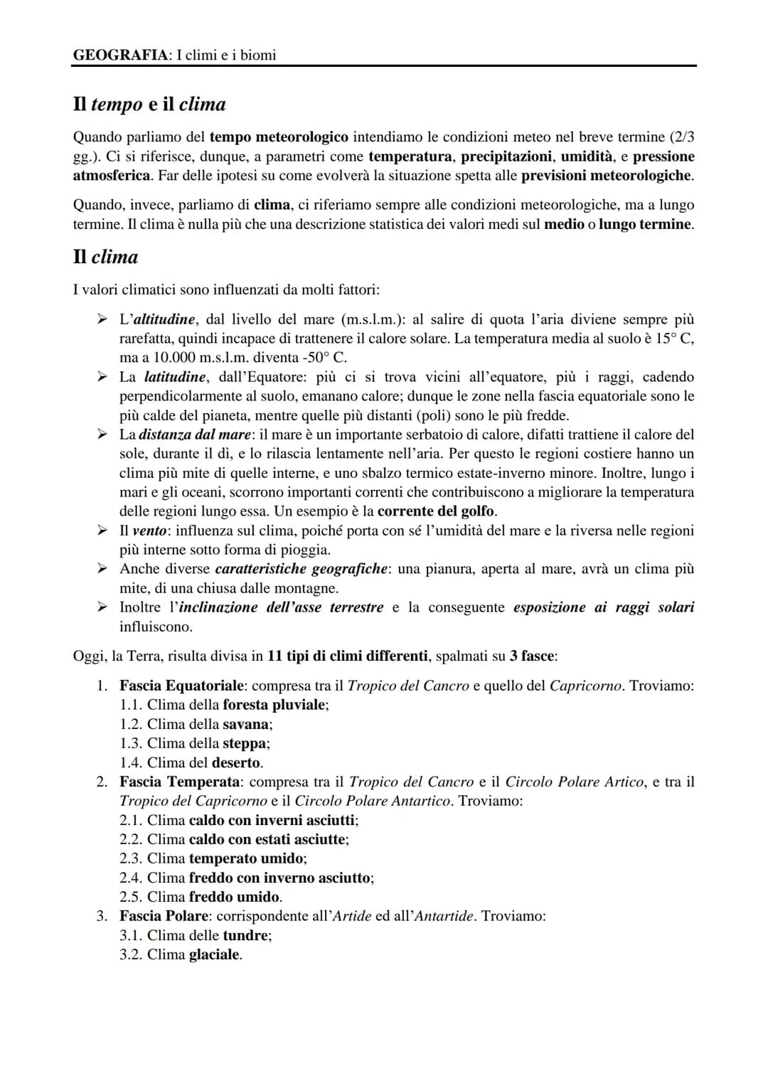 GEOGRAFIA
I biomi e il clima
Rif. pp. 352-357
Flavio Fortuna
APPUNTI SUL CORSO GEOGRAFIA: I climi e i biomi
Il tempo e il clima
Quando parli