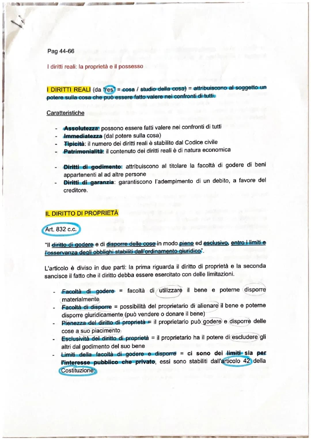 Pag 44-66
I diritti reali: la proprietà e il possesso
I DIRITTI REALI (da "res = cosa / studio della cosa) = attribuiscono al soggetto un
po