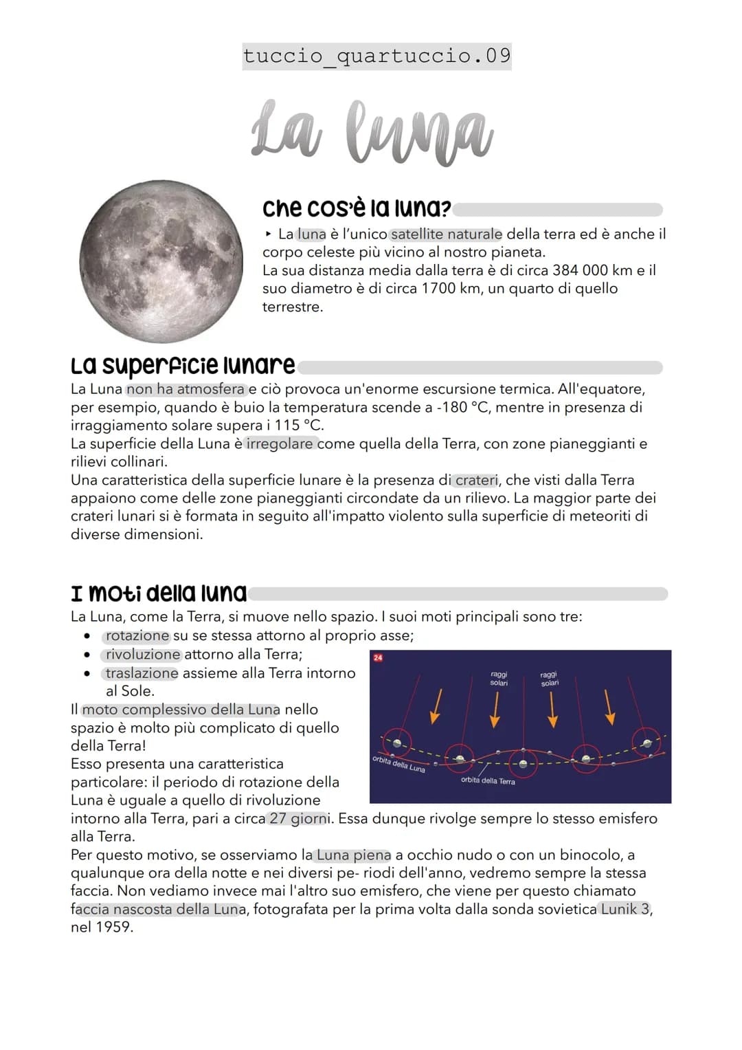 tuccio_quartuccio.09
La luna
che cos'è la luna?
▸ La luna è l'unico satellite naturale della terra ed è anche il
corpo celeste più vicino al