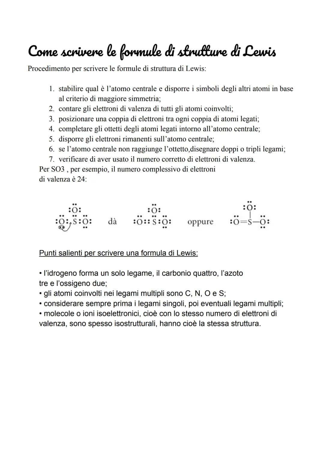 Come scrivere le formule di strutture di Lewis
Procedimento per scrivere le formule di struttura di Lewis:
1. stabilire qual è l'atomo centr
