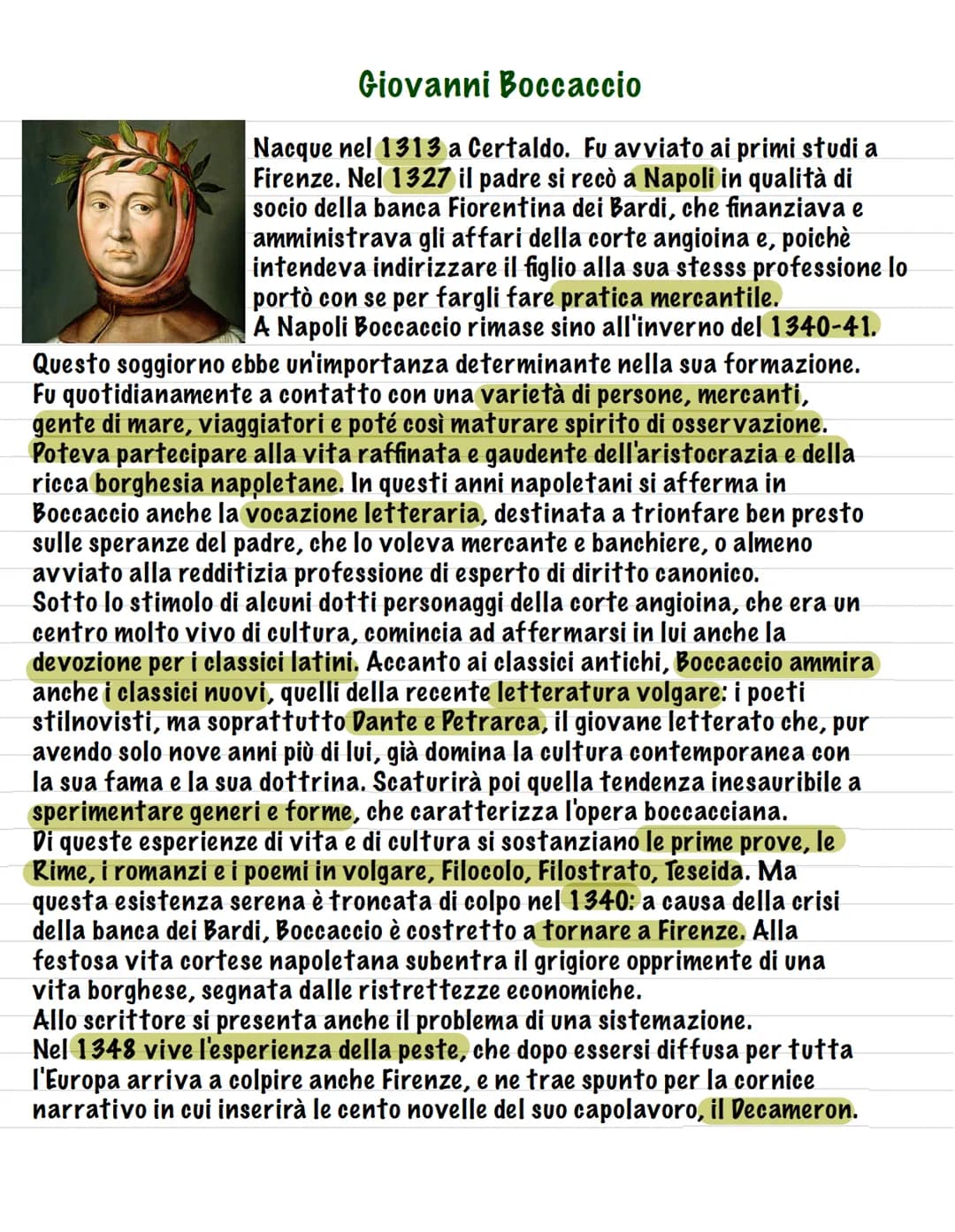 Giovanni Boccaccio
Nacque nel 1313 a Certaldo. Fu avviato ai primi studi a
Firenze. Nel 1327 il padre si recò a Napoli in qualità di
socio d