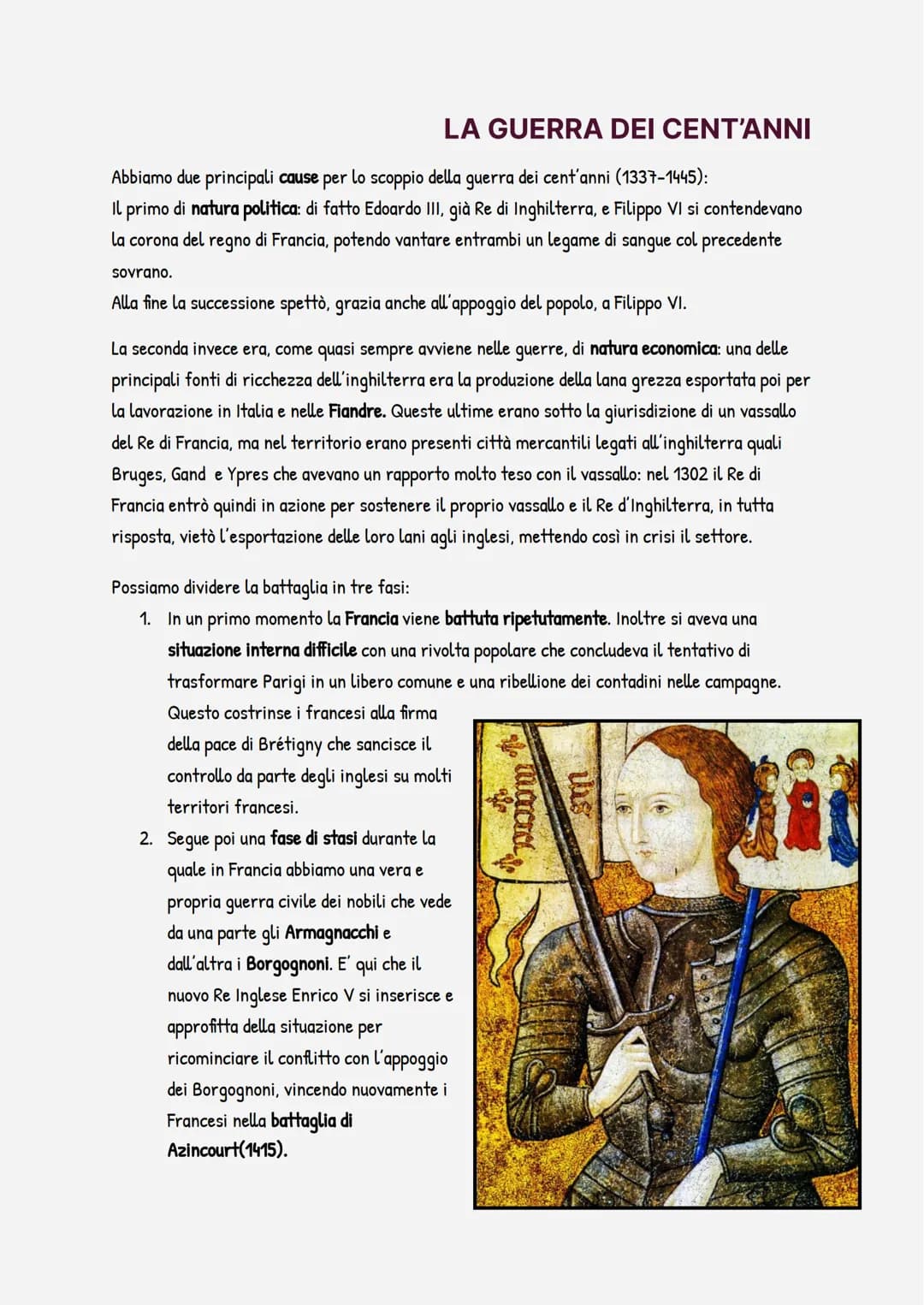 LA GUERRA DEI CENT'ANNI
Abbiamo due principali cause per lo scoppio della guerra dei cent'anni (1337-1445):
Il primo di natura politica: di 