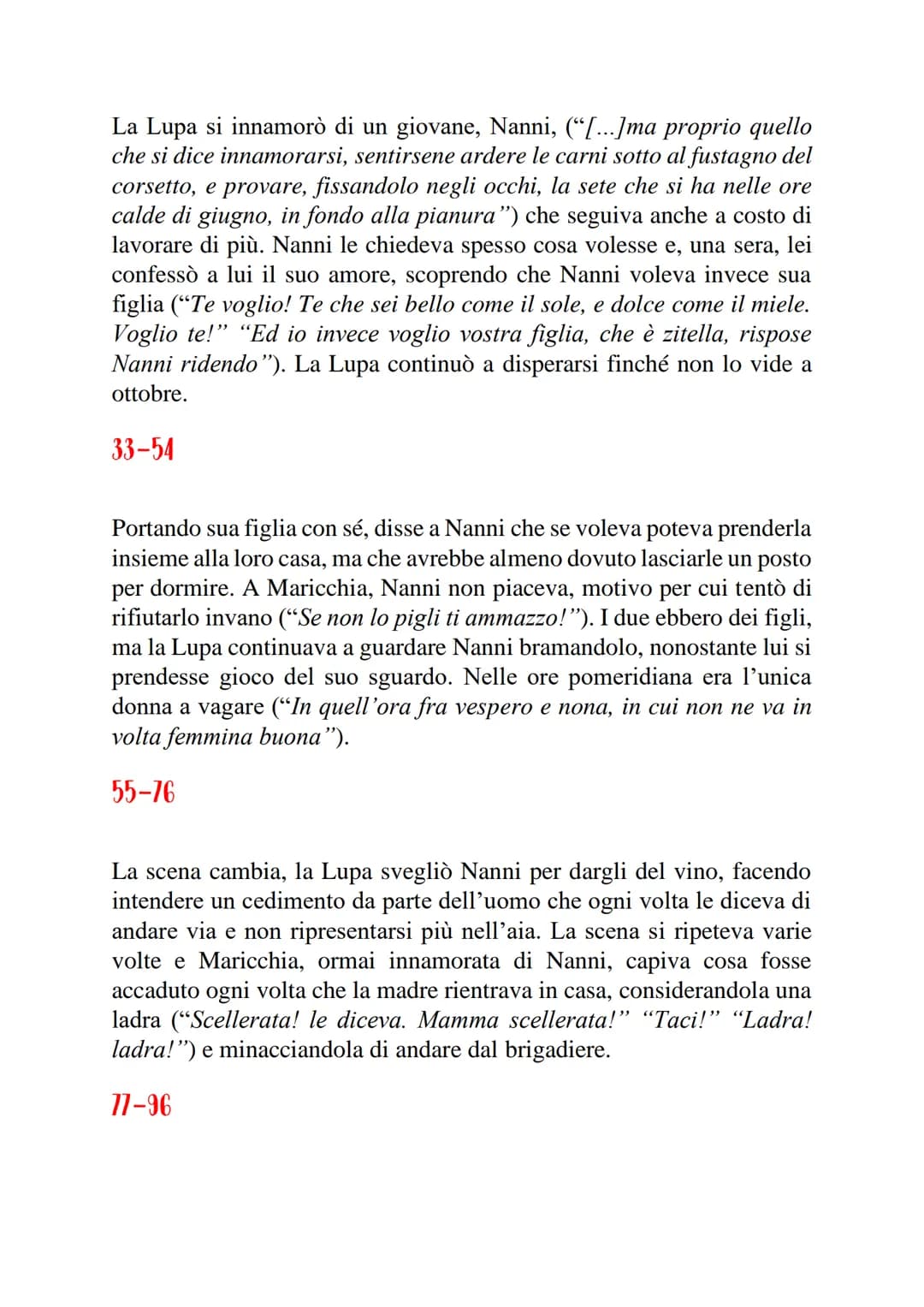 LA LUPA
In Vita dei campi assieme a Rosso Malpelo troviamo anche La Lupa,
novella pubblicata la prima volta nel 1880. Prima di essere pubbli