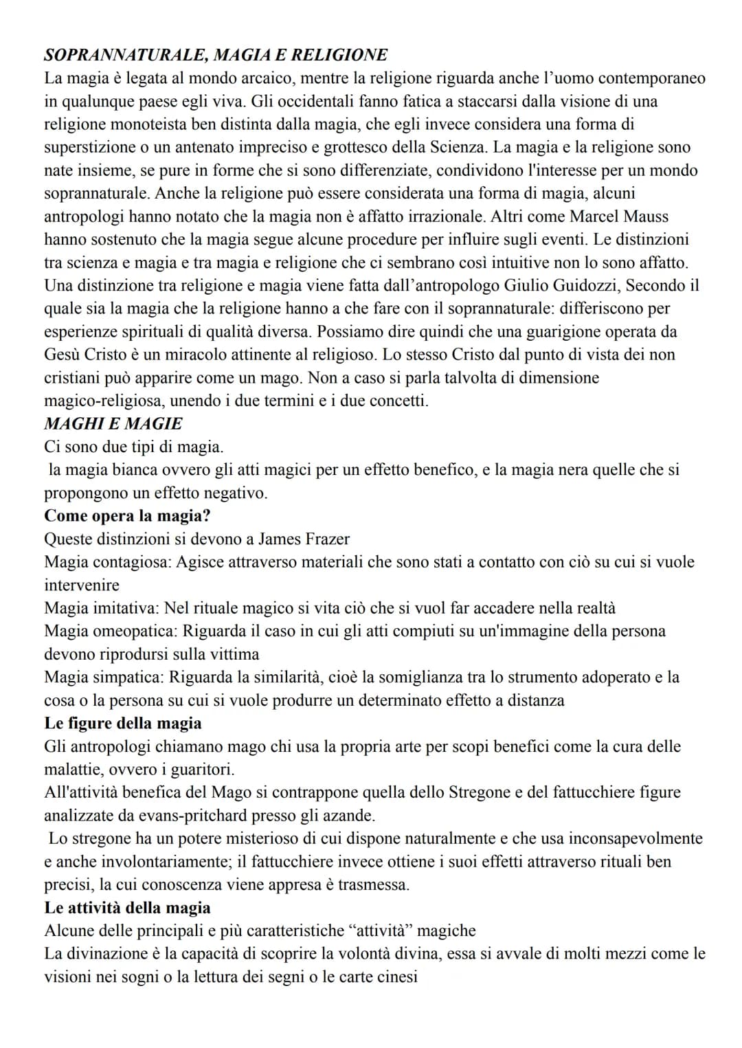 SOPRANNATURALE, MAGIA E RELIGIONE
La magia è legata al mondo arcaico, mentre la religione riguarda anche l'uomo contemporaneo
in qualunque p