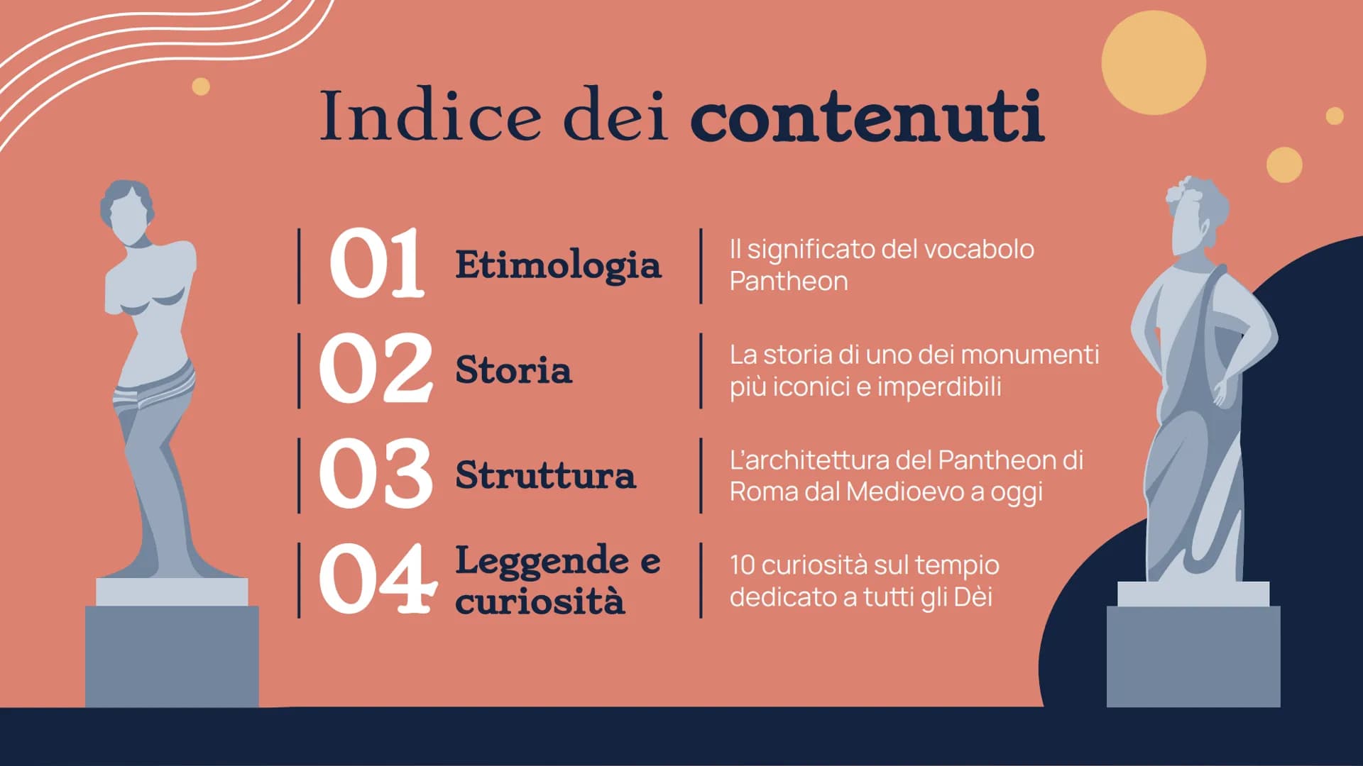 Il Pantheon
di Roma
Lukrezia Ferrazzuolo, Diana Mircescu e
Matilde Venturi
BUBBBB
TUU
M'AGRIPPA L·F·COS TERTIVM FECIT
www Indice dei contenu