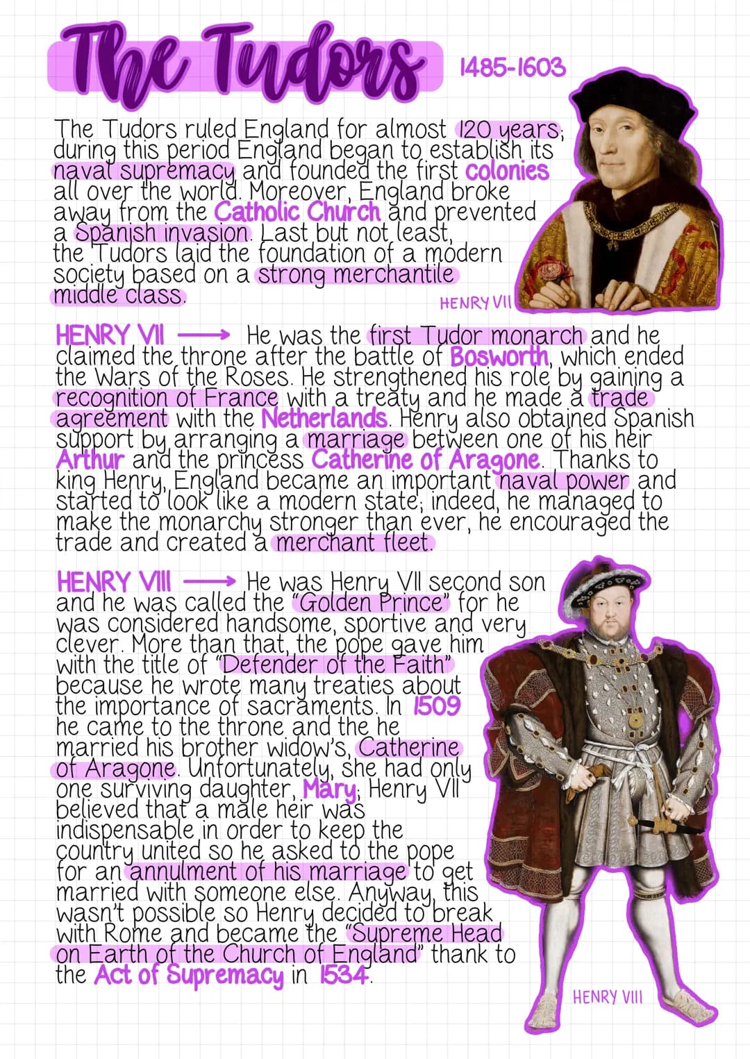 The Tudors
The Tudors ruled England for almost 120 years;
during this period England began to establish its
naval supremacy and founded the 