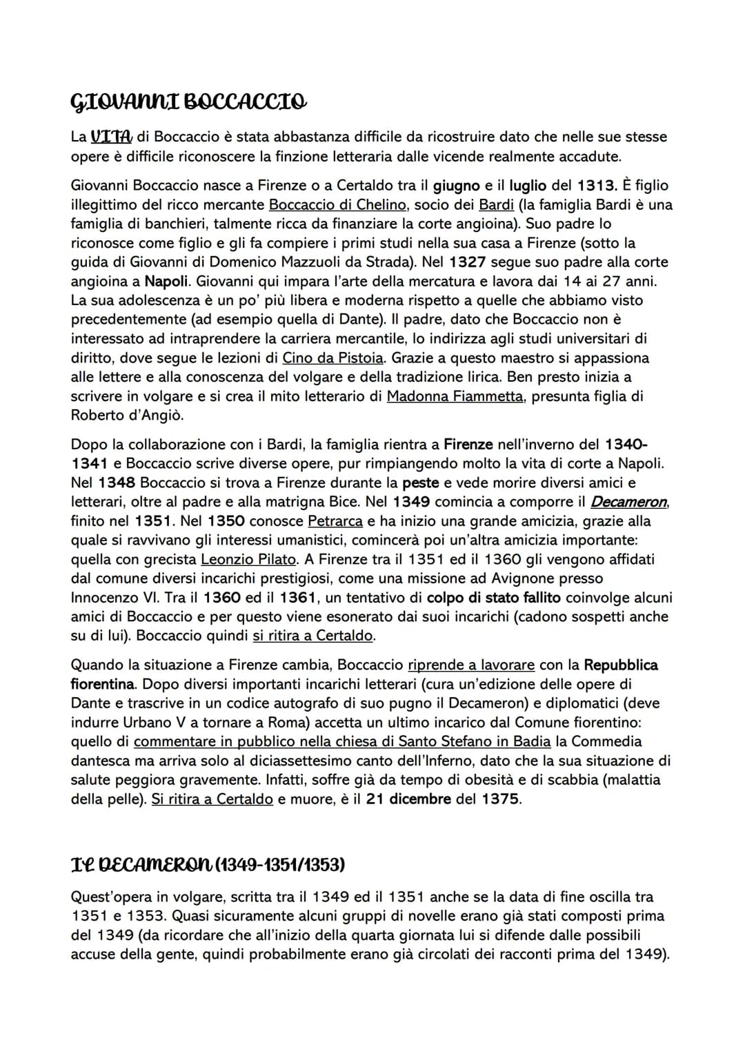 GIOVANNI BOCCACCIO
La VITA di Boccaccio è stata abbastanza difficile da ricostruire dato che nelle sue stesse
opere è difficile riconoscere 