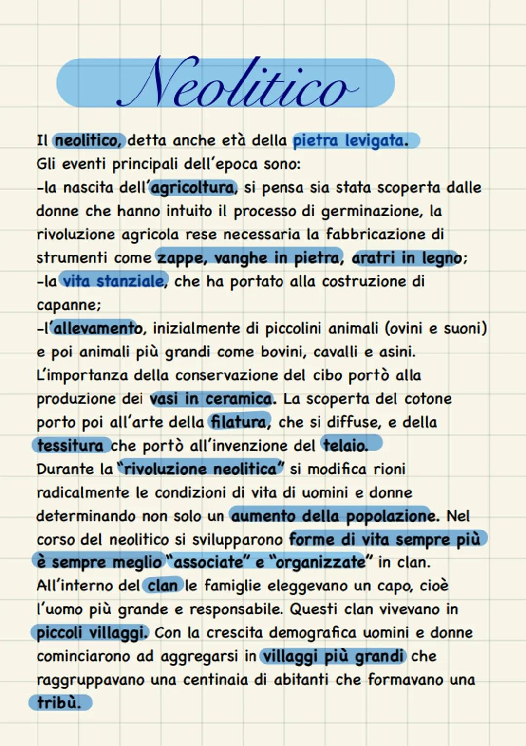 Neolitico
Il neolitico, detta anche età della pietra levigata.
Gli eventi principali dell'epoca sono:
-la nascita dell'agricoltura, si pensa