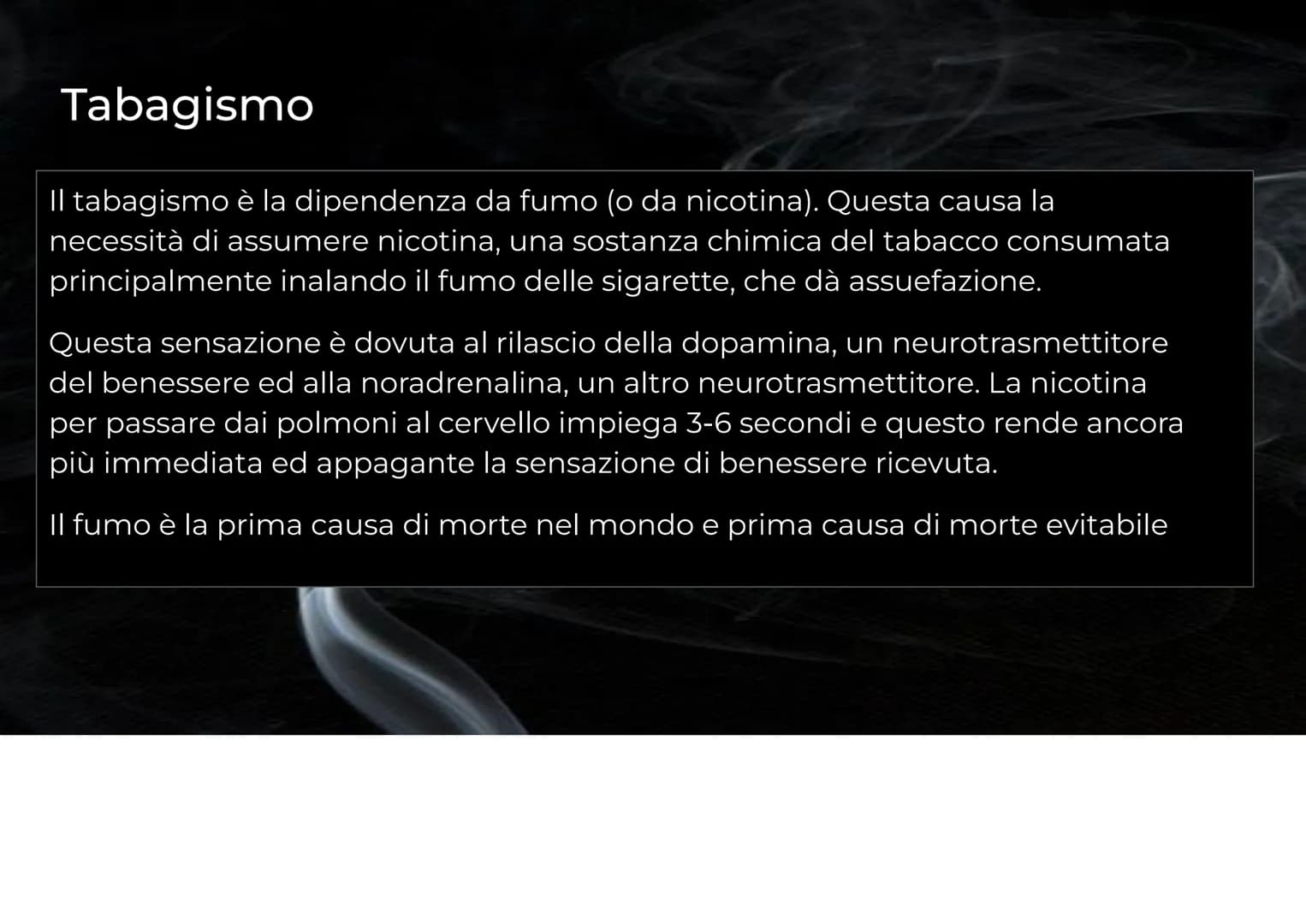 Le
dipendenze
Il fumo Origini
L'uso del fumo è antico. Infatti sono state ritrovate pipe riconducibili all'età del
bronzo, utilizzate probab