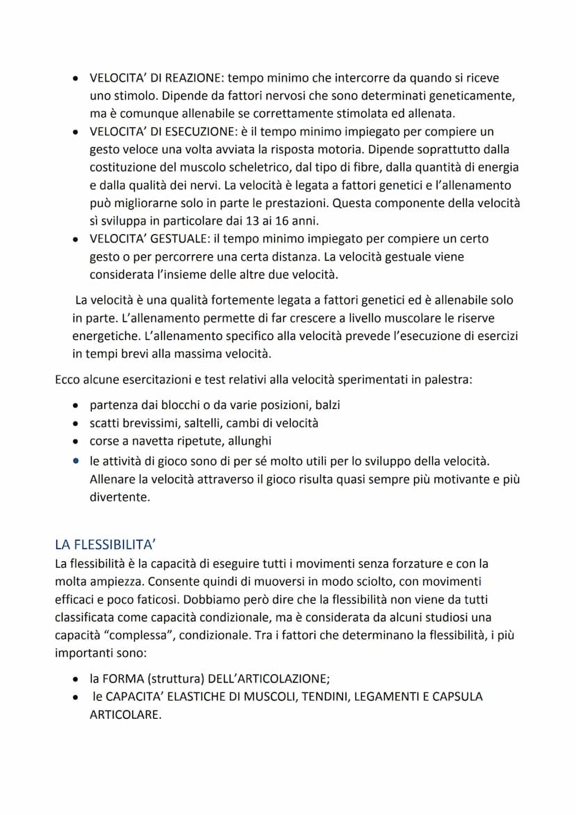 LE CAPACITA' CONDIZIONALI
Le capacità condizionali sono delle capacità che hanno bisogno di essere allenate
spesso e continuamente per far s