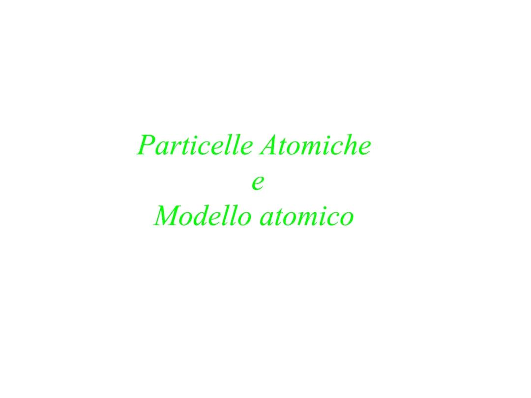 Il modello atomico  