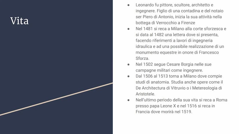 Leonardo da Vinci
Vinci, 1452 - Amboise, 1519 Vita
Leonardo fu pittore, scultore, architetto e
ingegnere. Figlio di una contadina e del nota