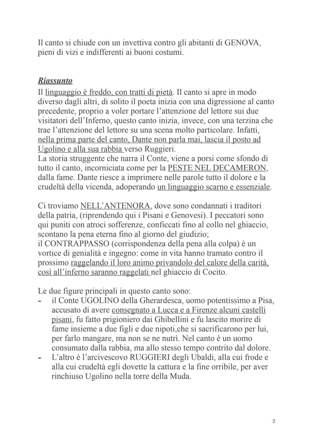 Divina Commedia, Dante Alighieri
Inferno, Canto 33
Canto più tragico, NONO CERCHIO, diviso in 4 zone di
GHIACCIO.
Zone ognuna corrispondente