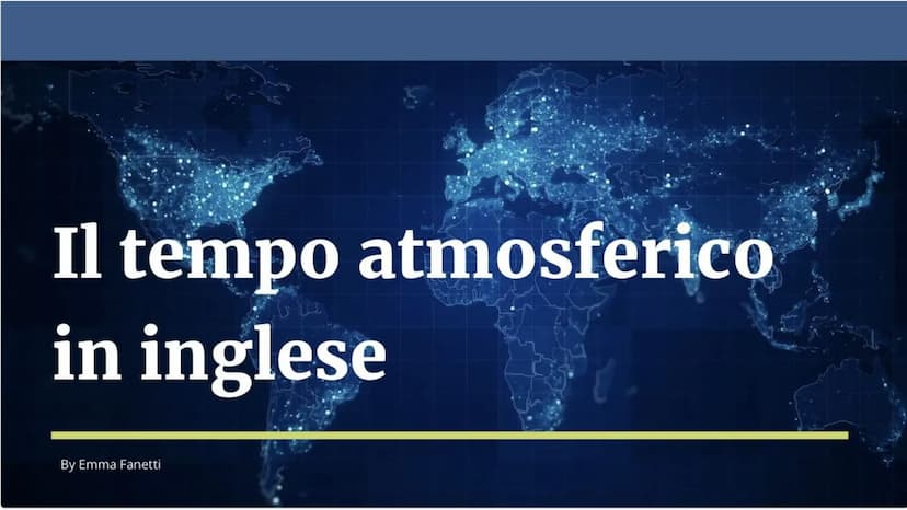 Il tempo atmosferico
in inglese
By Emma Fanetti Domanda - Risposta
Domande
What's the weather like today?
What's the temperature?
What's the