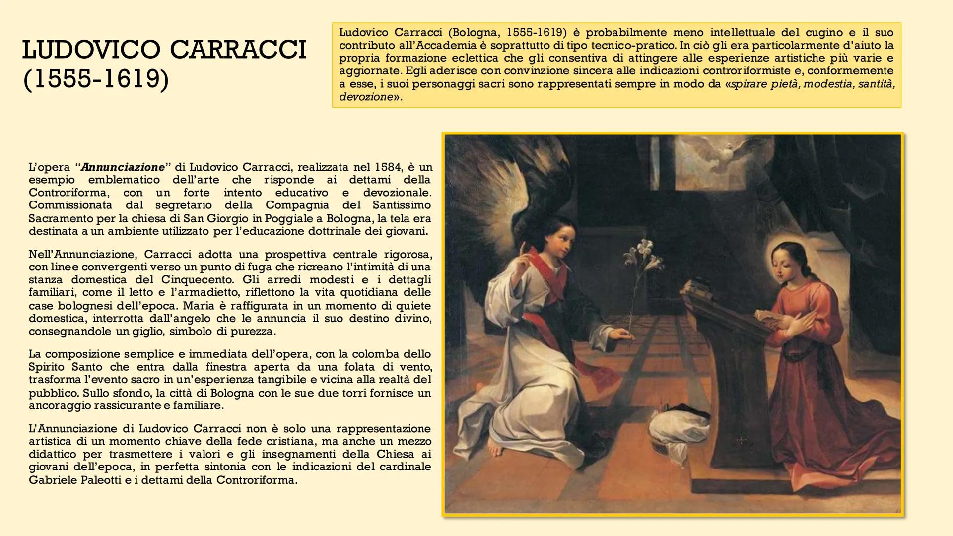 1
AGOSTINO
CARRACCI
1. Vita
2. Ultima Comunione
di San Girolamo
2
LUDOVICO
CARRACCI
1. Vita
2. Annunciazione
3
ANNIBALE
CARRACCI
1. Il diseg
