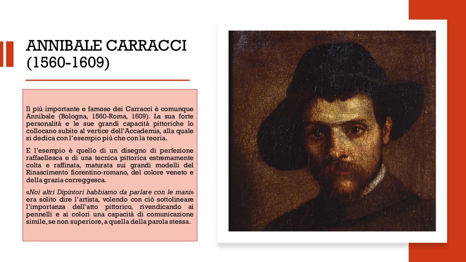 1
AGOSTINO
CARRACCI
1. Vita
2. Ultima Comunione
di San Girolamo
2
LUDOVICO
CARRACCI
1. Vita
2. Annunciazione
3
ANNIBALE
CARRACCI
1. Il diseg