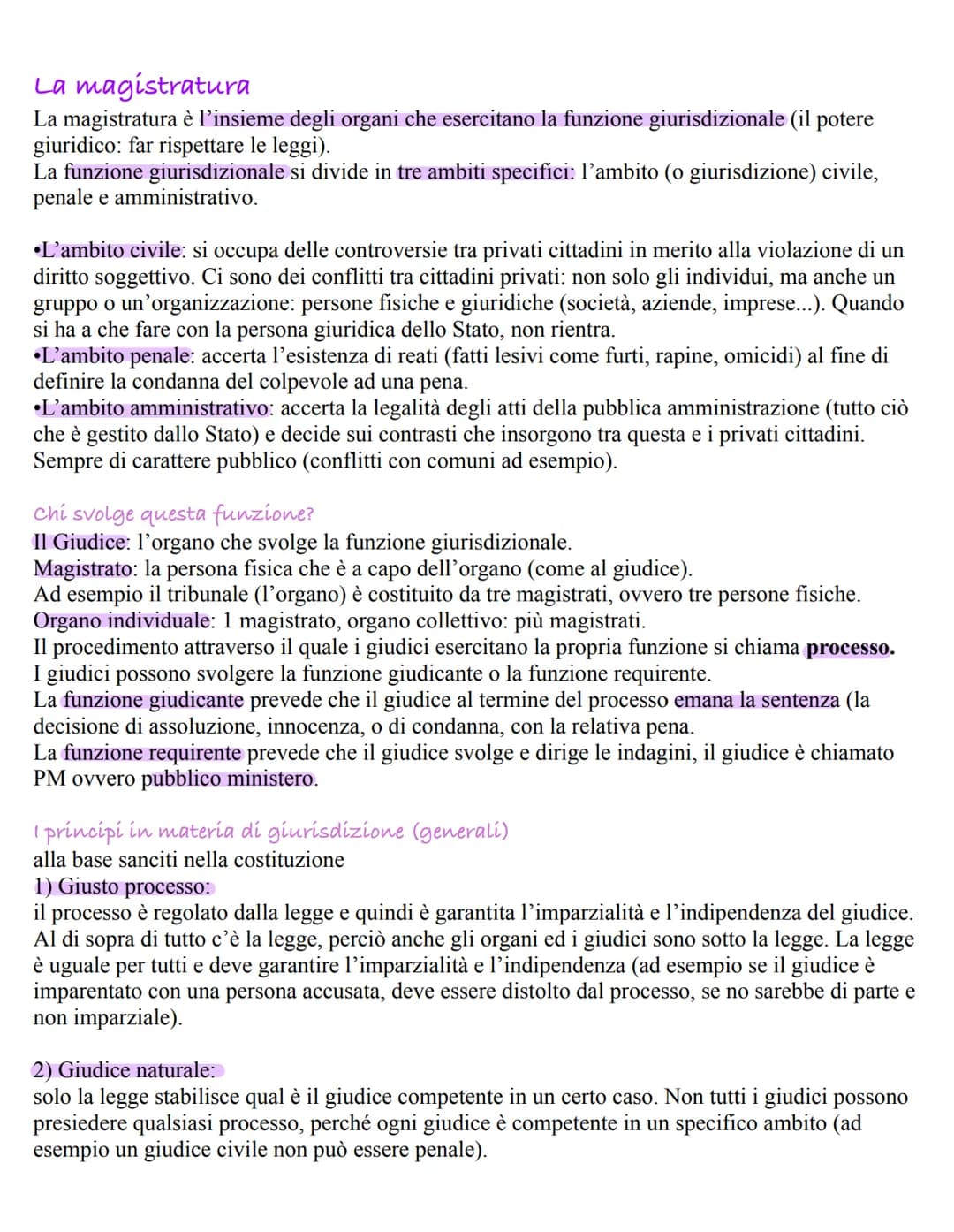La magistratura
La magistratura è l'insieme degli organi che esercitano la funzione giurisdizionale (il potere
giuridico: far rispettare le 