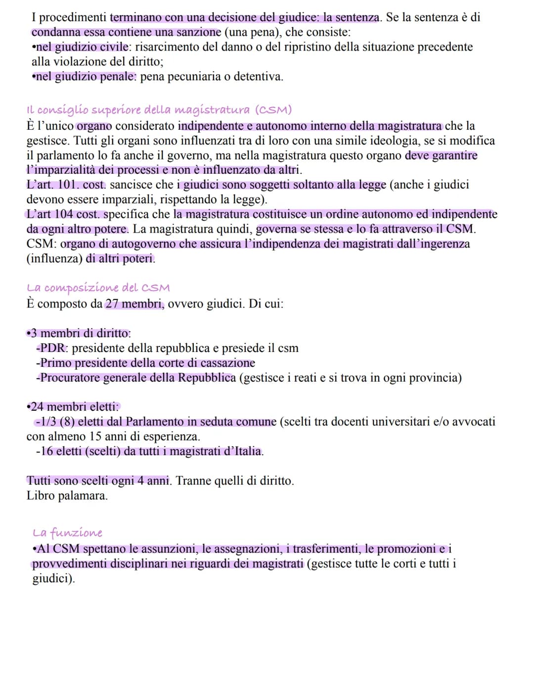 La magistratura
La magistratura è l'insieme degli organi che esercitano la funzione giurisdizionale (il potere
giuridico: far rispettare le 