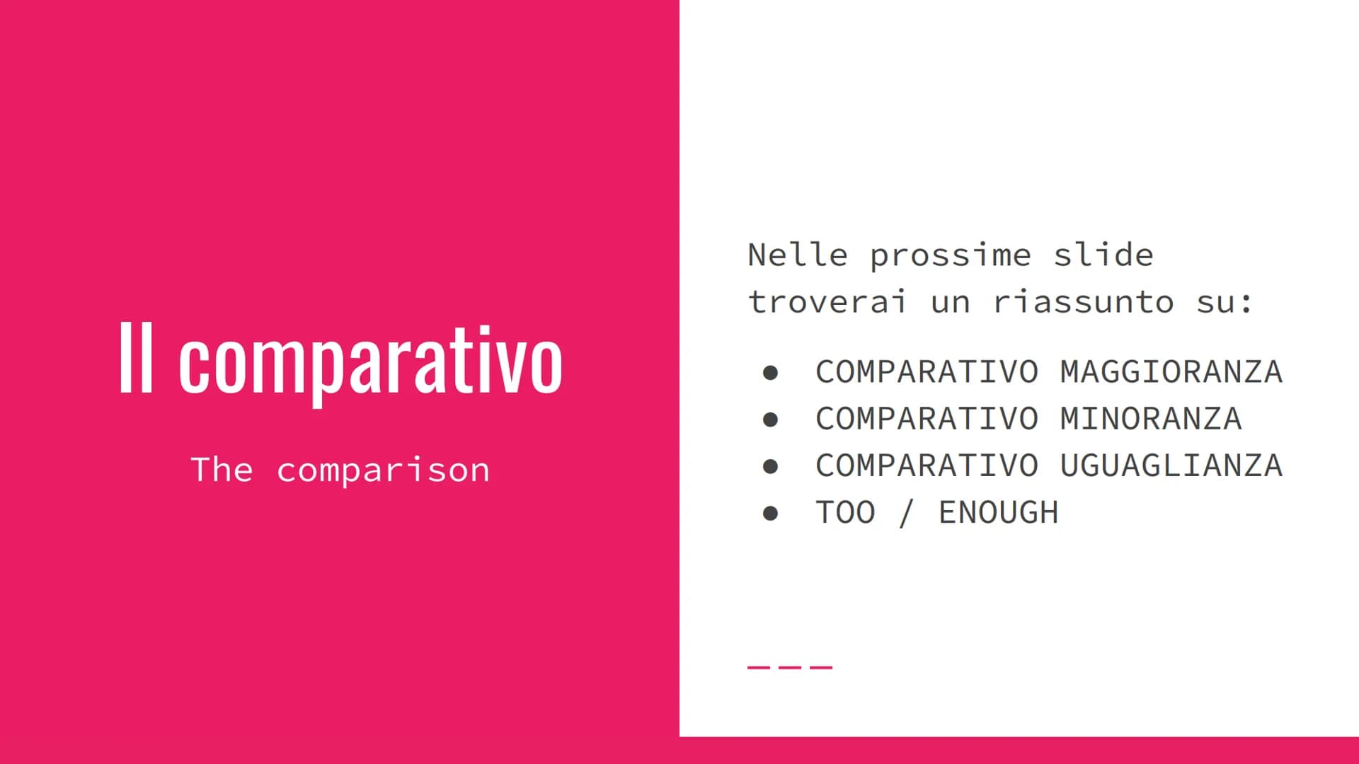 Comparativo e Superlativo in
Inglese
@alesiso | Study with alesiso Il comparativo
The comparison
Nelle prossime slide
troverai un riassunto 