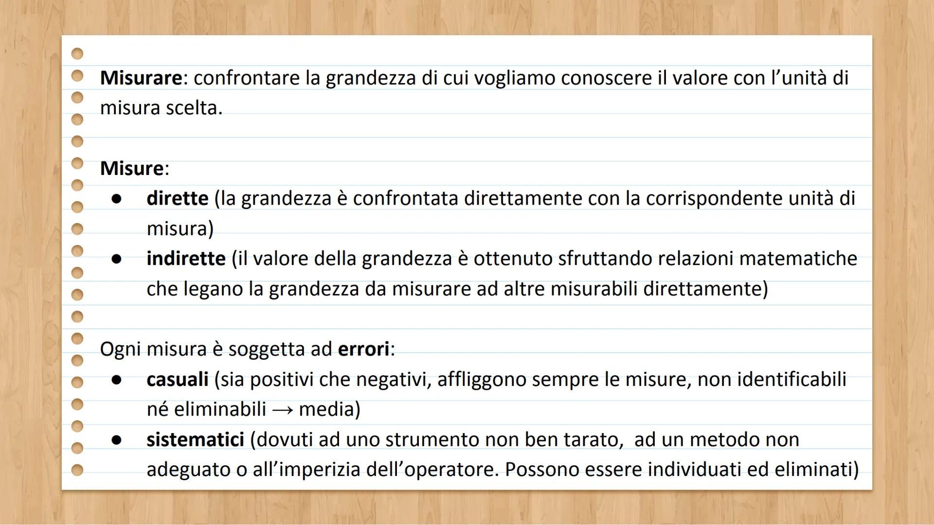 Grandezze
fisiche Una grandezza fisica è “tutto ciò che può essere misurato"
Per effettuare una misura occorre:
unità di misura
metodo
strum