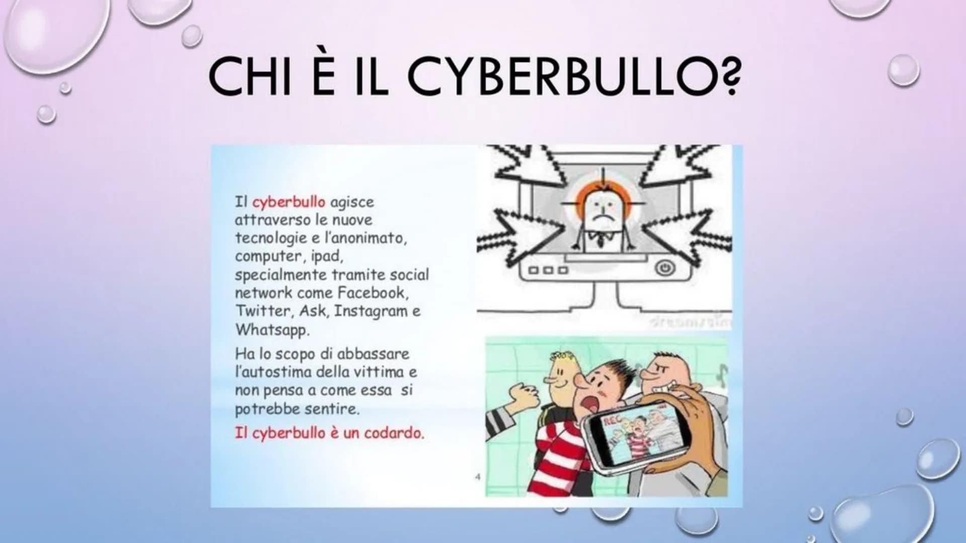 CHE COS'È IL CYBERBULLISMO?
Il cyberbullismo, o
bullismo on line, è il
termine che indica atti
di bullismo e di
molestia effettuati
tramiti 