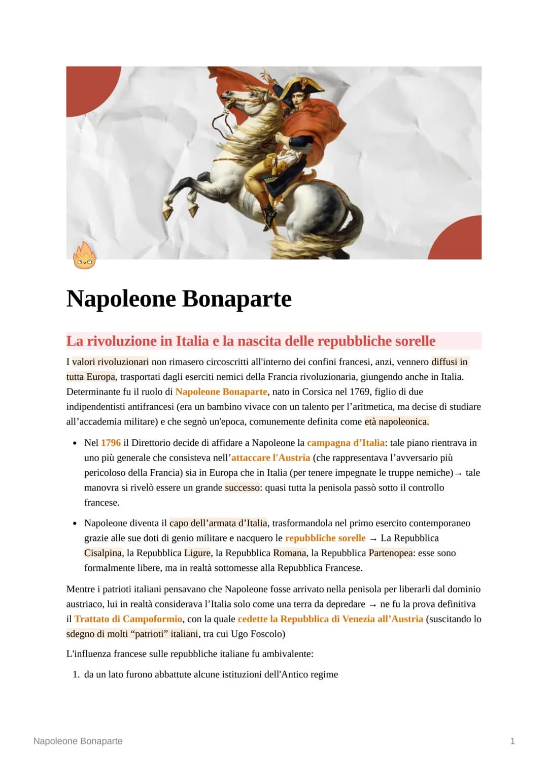 Napoleone Bonaparte
La rivoluzione in Italia e la nascita delle repubbliche sorelle
I valori rivoluzionari non rimasero circoscritti all'int