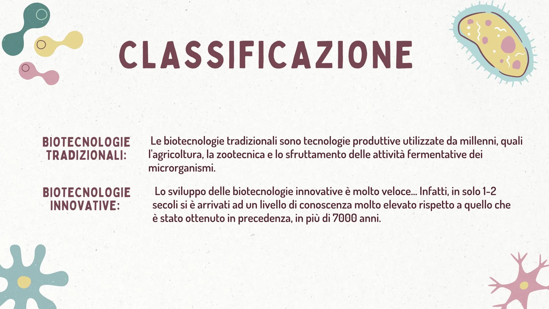 €
LE BIOTECNOLOGIE
* DEFINIZIONE
Le biotecnologie sono l'applicazione tecnologica che si serve dei sistemi
biologici, degli organismi vivent