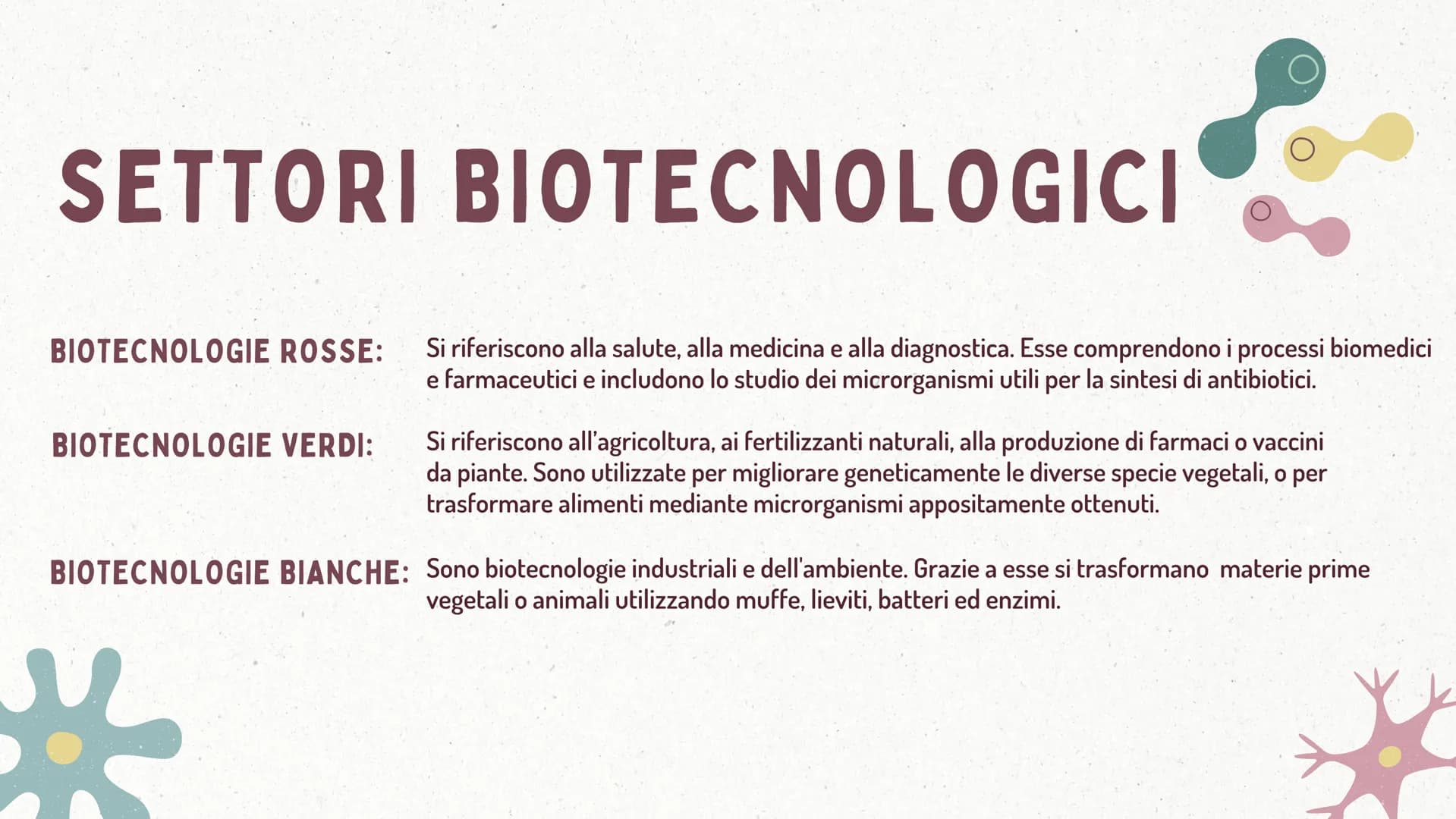 €
LE BIOTECNOLOGIE
* DEFINIZIONE
Le biotecnologie sono l'applicazione tecnologica che si serve dei sistemi
biologici, degli organismi vivent