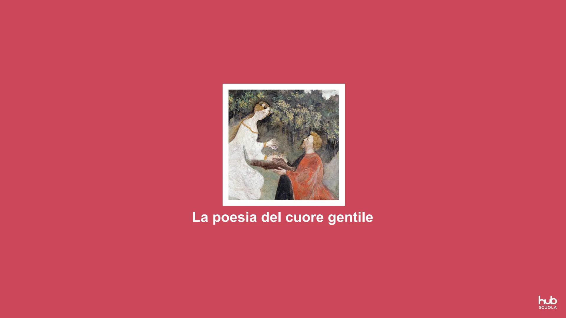 Il Dolce stil novo La poesia del cuore gentile
hub
SCUOLA IL DOLCE STIL NOVO / LA POESIA DEL CUORE GENTILE
IL DOLCE STIL NOVO: UNA POESIA NU