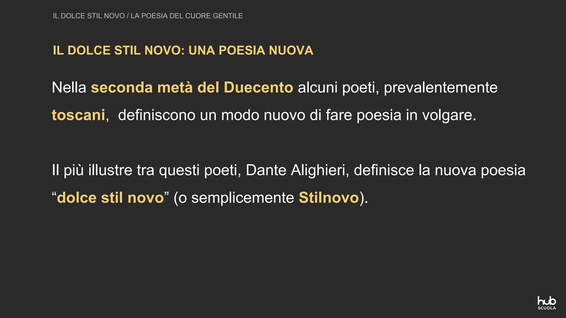 Il Dolce stil novo La poesia del cuore gentile
hub
SCUOLA IL DOLCE STIL NOVO / LA POESIA DEL CUORE GENTILE
IL DOLCE STIL NOVO: UNA POESIA NU