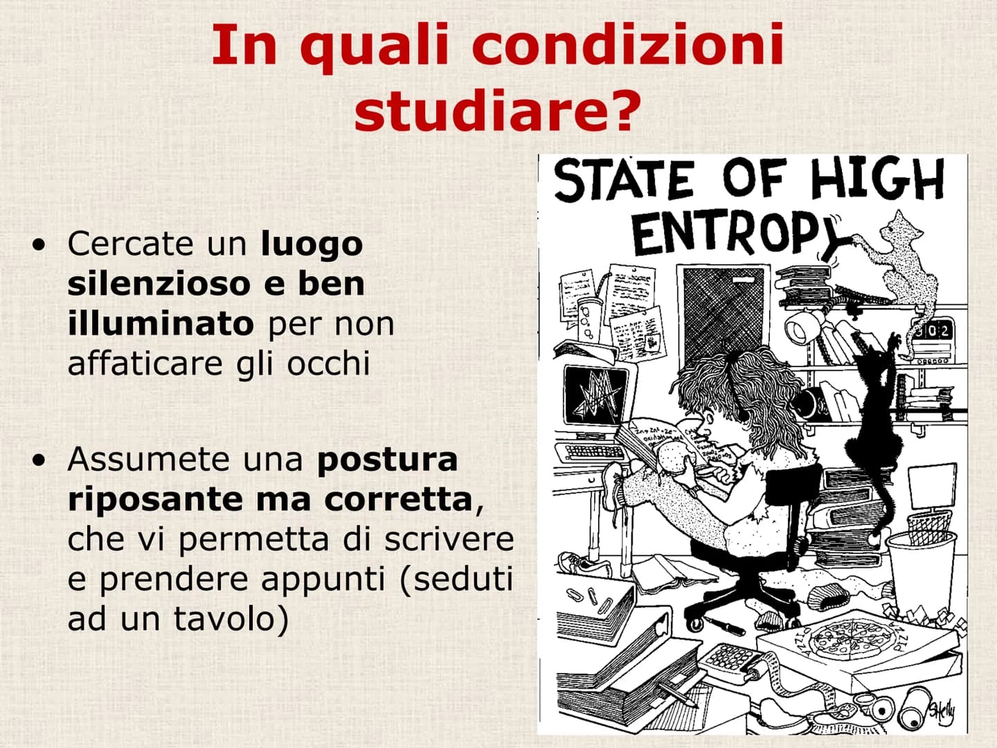 D) STUDIO E MAPPE L'INTERROGAZIONE E LA
VERIFICA NON POSSONO
BASARSI SOLO SULLO
STUDIO DEGLI APPUNTI!
QUASI SEMPRE LO STUDIO
DEGLI APPUNTI V