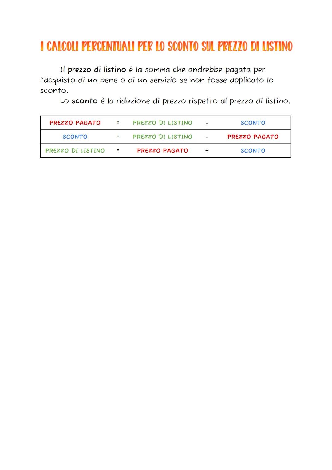 Gli strumenti operativi
I CALCOLI PERCENTUALI
Le percentuali sono calcolate ricorrendo alla seguente
proporzione fondamentale del calcolo pe
