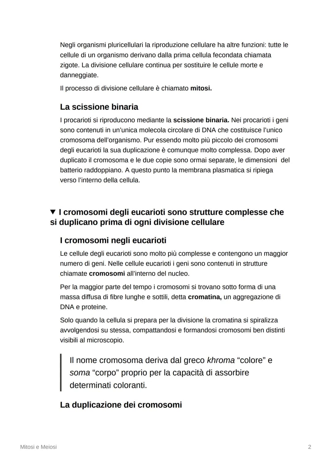 Mitosi e Meiosi
▾ La divisione cellulare e la riproduzione
▾ La riproduzione di tutti gli esseri viventi dipende dalla
divisione cellulare
M