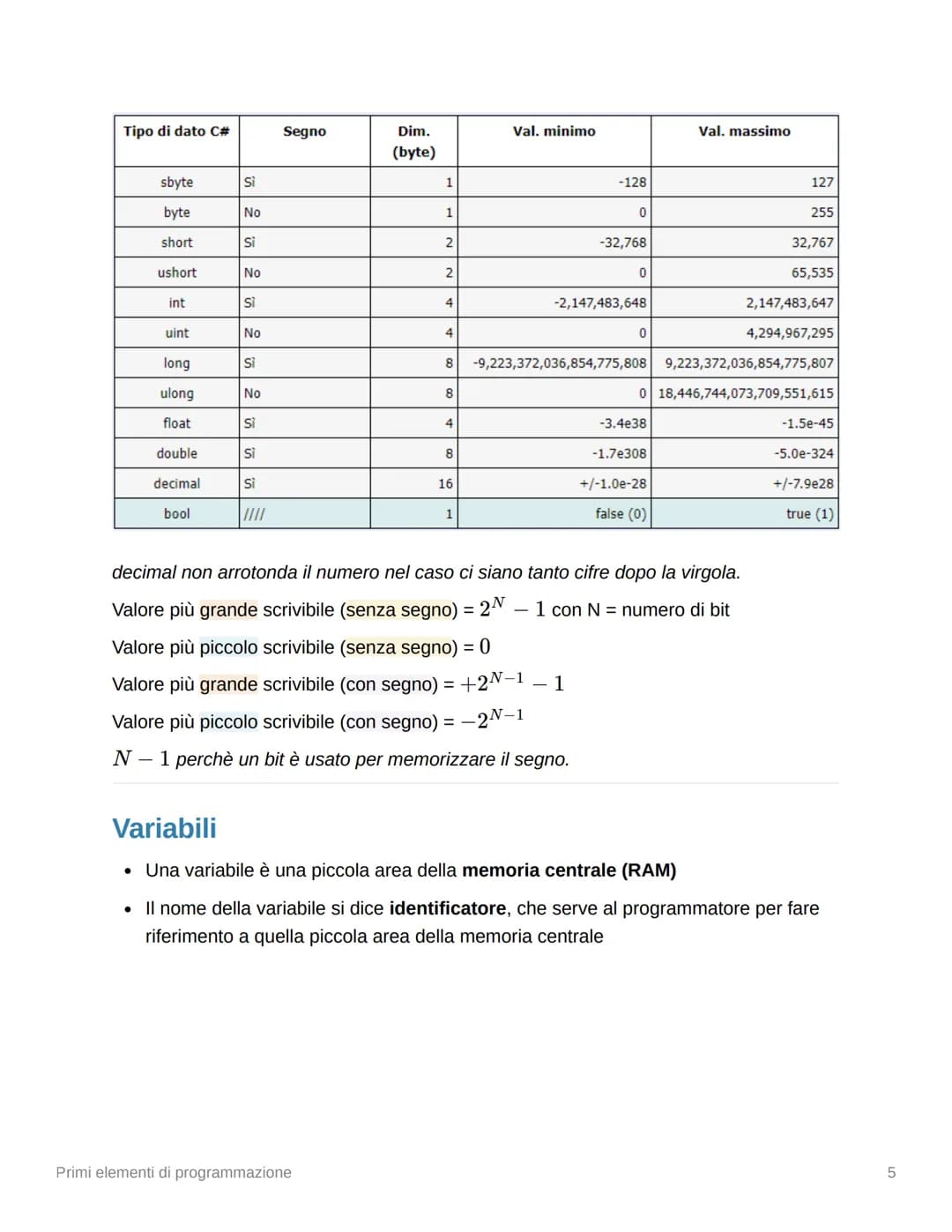 2
Primi elementi di
programmazione
Algoritmo
• Algoritmo Sequenza di passi da eseguire per avere un certo risultato.
• Esecutore La macchina