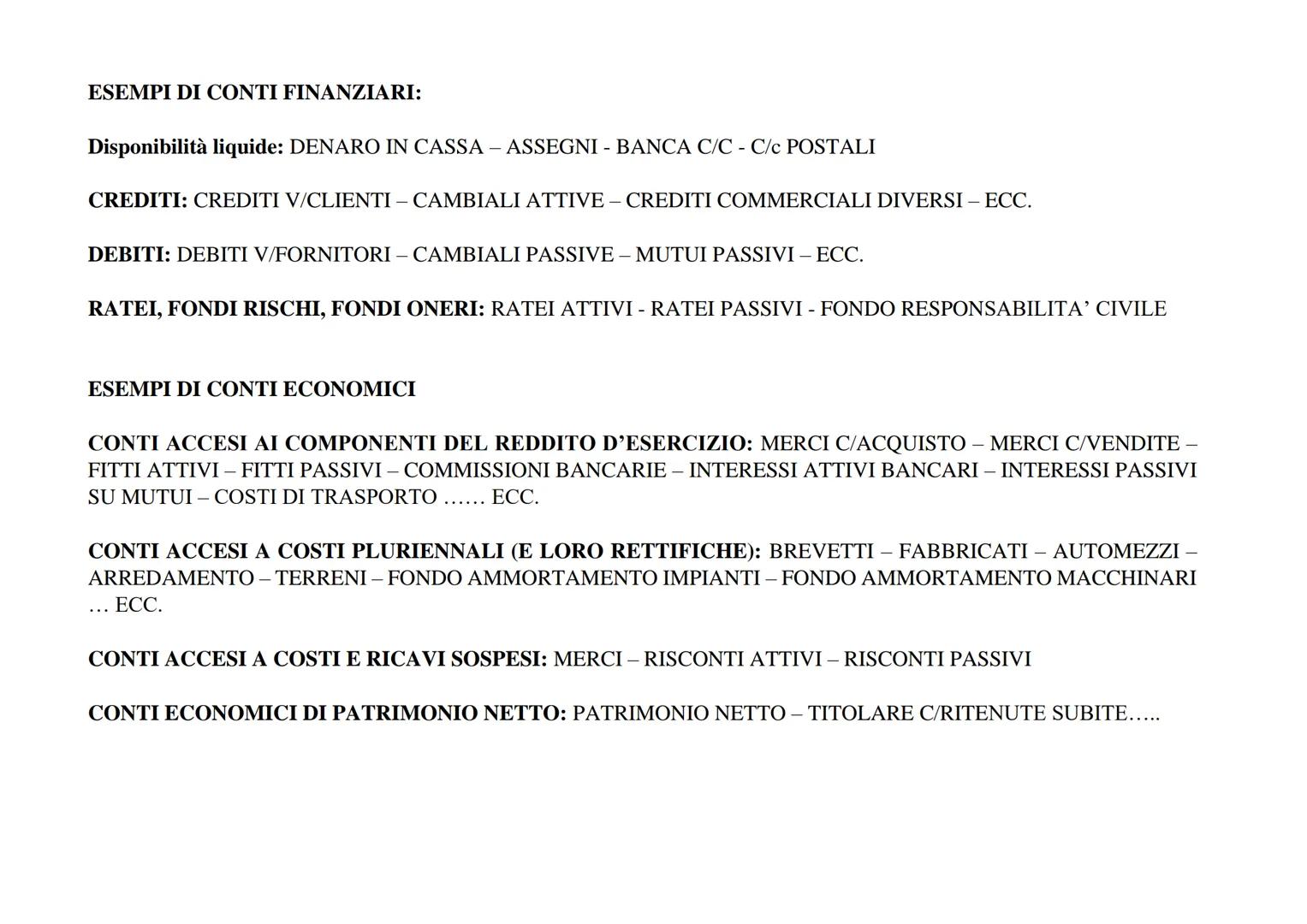 IL METODO DELLA PARTITA DOPPIA
CONTABILITA' GENERALE
È l'insieme delle scritture contabili con cui si rilevano le operazioni compiute con i 