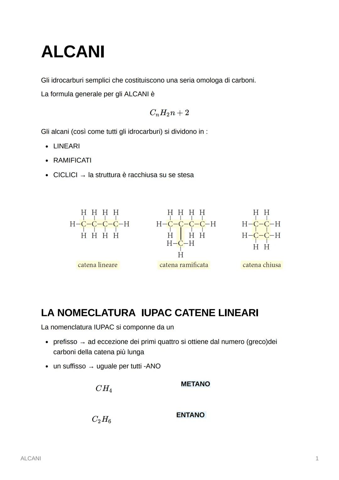 ALCANI
Gli idrocarburi semplici che costituiscono una seria omologa di carboni.
La formula generale per gli ALCANI è
CnH2n+2
Gli alcani (cos