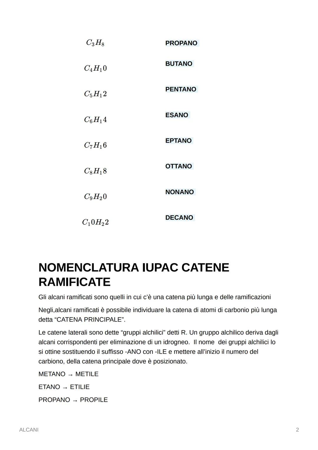ALCANI
Gli idrocarburi semplici che costituiscono una seria omologa di carboni.
La formula generale per gli ALCANI è
CnH2n+2
Gli alcani (cos