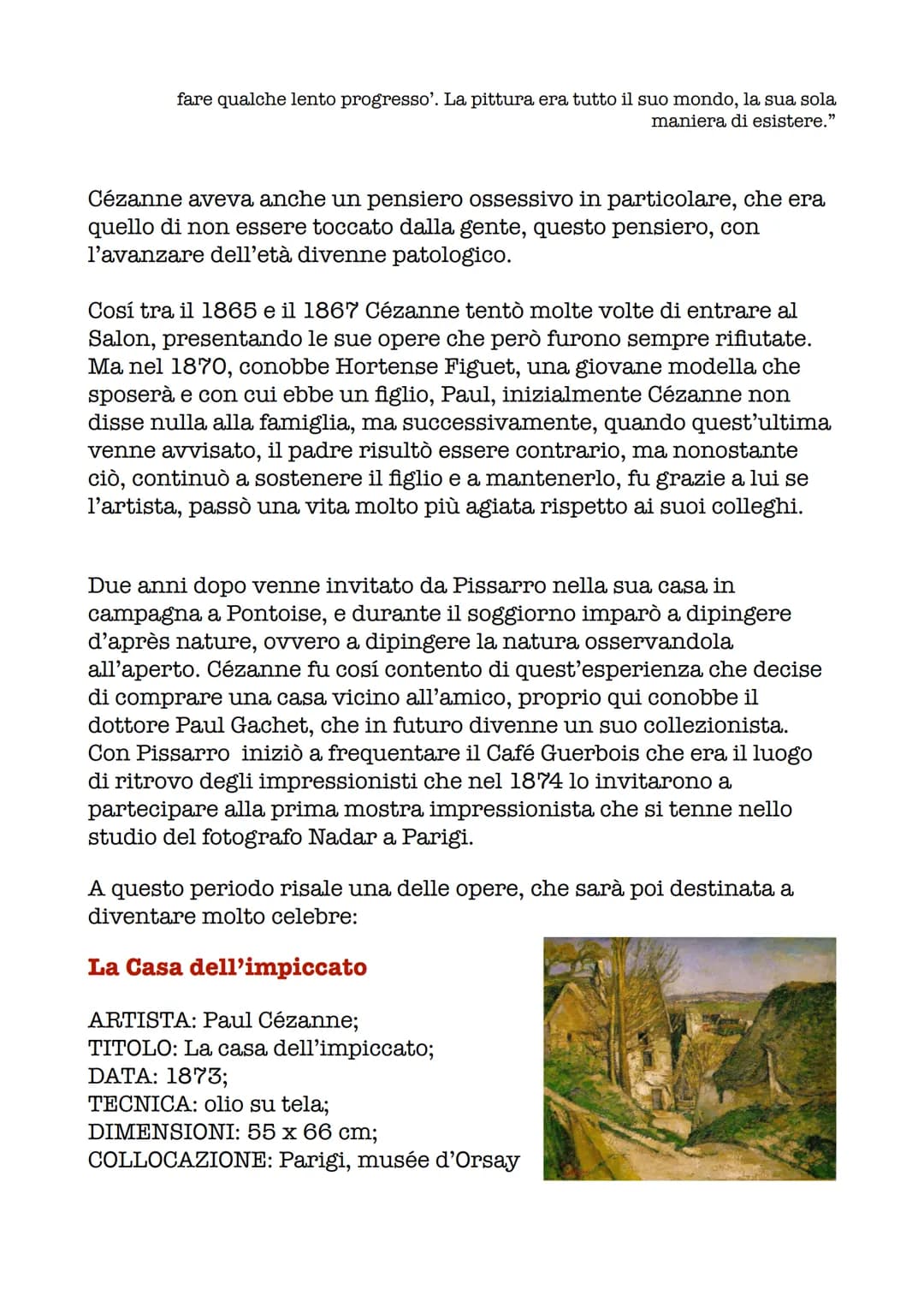 PAUL CEZANNE
Paul Cézanne nacque il 19 gennaio 1839 ad Aix-en Provence, da
una famiglia agiata e i suoi genitori erano Louis-Auguste e Anne
