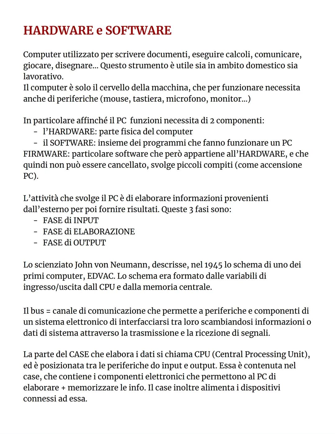 HARDWARE e SOFTWARE
Computer utilizzato per scrivere documenti, eseguire calcoli, comunicare,
giocare, disegnare... Questo strumento è utile