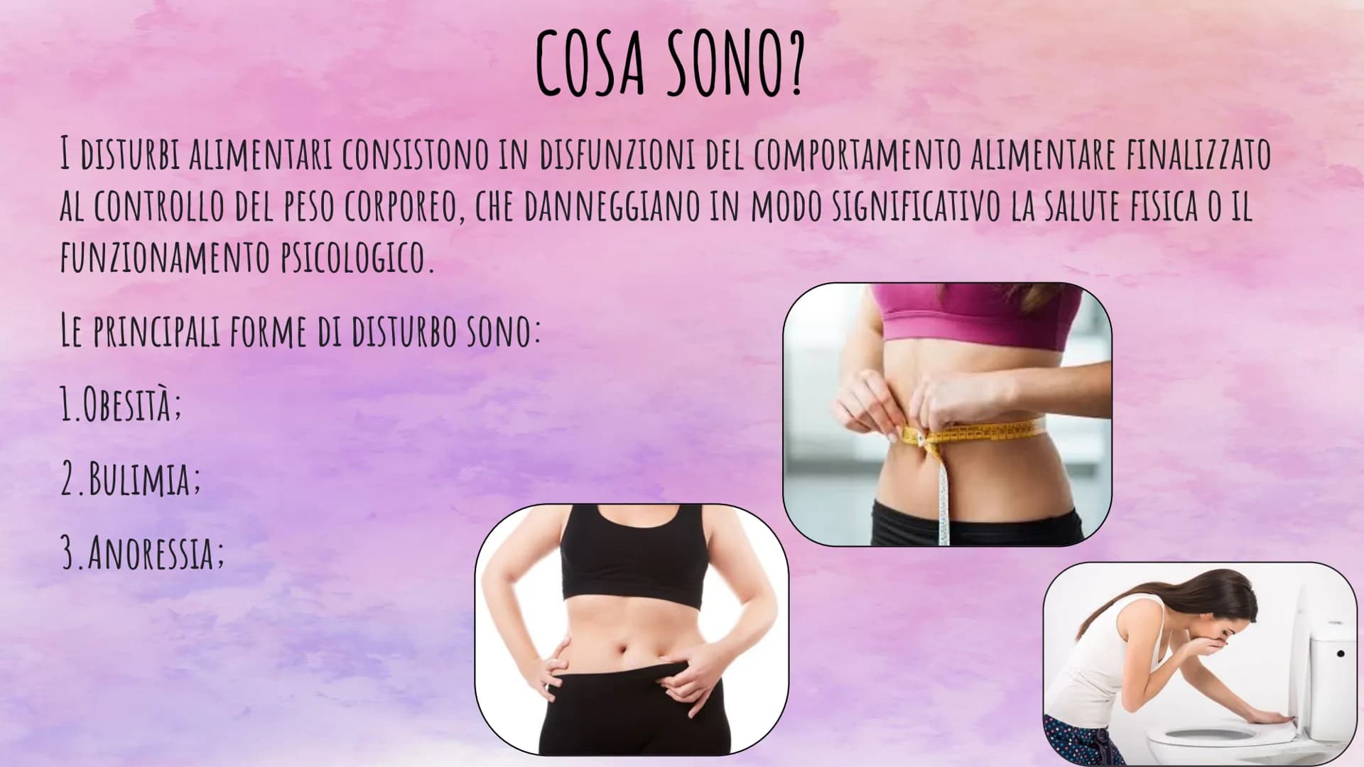 Disturbi
Alimentari COSA SONO?
I DISTURBI ALIMENTARI CONSISTONO IN DISFUNZIONI DEL COMPORTAMENTO ALIMENTARE FINALIZZATO
AL CONTROLLO DEL PES